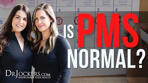 Is PMS Normal?