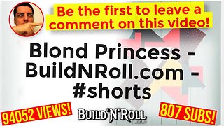Blond Princess - BuildNRoll.com - #shorts