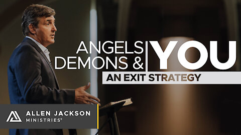 Angels, Demons & You — An Exit Strategy