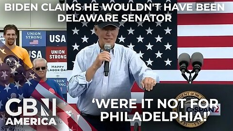 Biden claims he wouldn't have been Senator for Delaware 'were it not for Philadelphia'