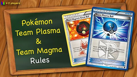 Pokemon Team Plasma & Team Magma Rules