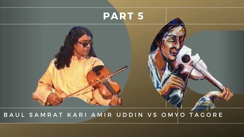 Part 5 Baul Samrat Kari Amir Uddin vs Omyo Tagore (Gowainghat Ashor)