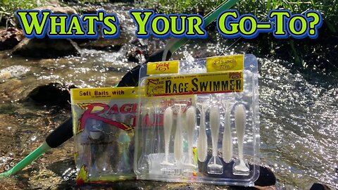 Exploring the Creek Around the Corner: Fishing with my Go-To Lures