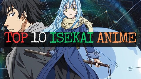 10 Best Isekai Anime With Incredible Plots | Best anime to watch | Sword Art Online, Overlord....