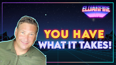 ElijahFire: Ep. 12 – NATHAN FRENCH "YOU HAVE WHAT IT TAKES!"