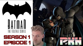 Batman The Telltale Series Episode 1 Realm of Shadows - Peti Kish Hun Plays Recap