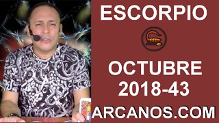 HOROSCOPO ESCORPIO-Semana 2018-43-Del 21 al 27 de octubre de 2018-ARCANOS.COM