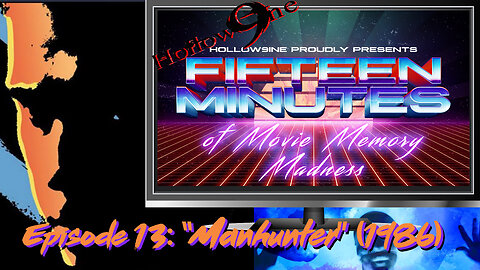 Hunting Memories: Exploring Michael Mann's 'Manhunter' (1986) | 15 Minutes of Movie Memory Madness