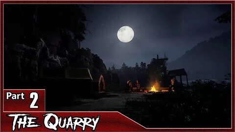 The Quarry, Part 2 / Chapter 2, Truth or Dare