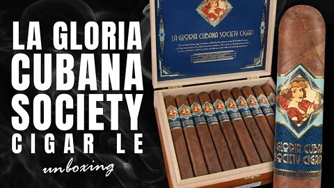La Gloria Cubana Society Cigar LE | Unboxing