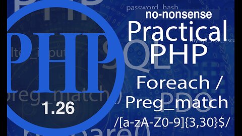video #26 - Advance PHP | Foreach / Preg_match