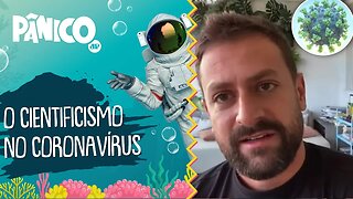 Ítalo Marsili fala sobre o CIENTIFICISMO contra o CORONAVÍRUS