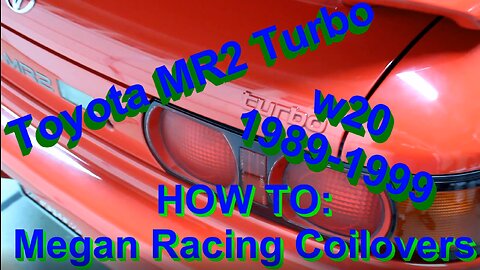 How To: Turbo Toyota MR2 Megan Racing Coilovers Fat Guy Builds