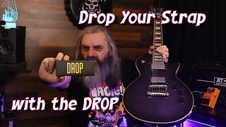 DropStrap An Easy Way To Adjust Your Guitar Strap