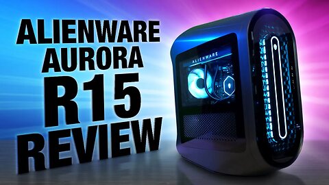 2023 Alienware Aurora R15 Review! - Is it FINALLY Worth It?