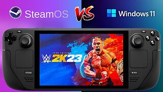 WWE 2K23 | Steam Deck - SteamOS vs Windows 11