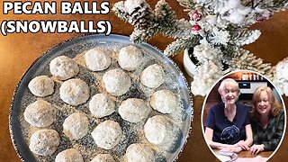 PECAN BALL COOKIES In The Kitchen With My Mom