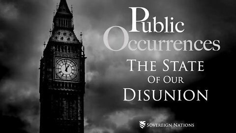 The State of Our Disunion | Public Occurrences, Ep. 73