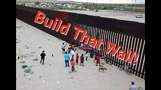 Build That Wall!