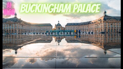 Journey to Buckingham Palace | Royal Escapade: Artificial Intelligence Travel Vlog # 5