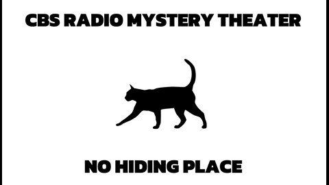 CBS Radio Mystery Theater - No Hiding Place (Old Time Radio Mystery)