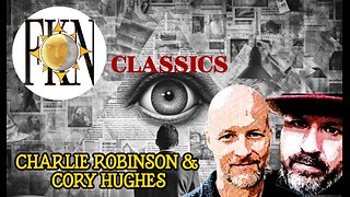 FKN Classics 2020: Obey, Comply - The World is a Stage | Charlie Robinson & Cory Hughes