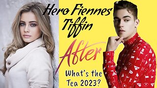 Hero Fiennes Tiffin The After Movies: What's the Tea?