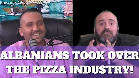ALBANIANS TOOK OVER THE PIZZA INDUSTRY!
