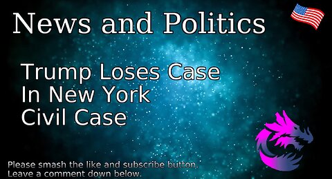 Trump Loses Case In New York Civil Case