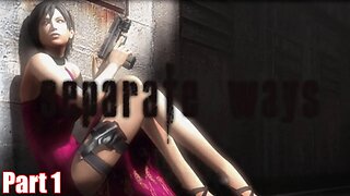 Fighting zombies in a cocktail dress? | RESIDENT EVIL 4: SEPARATE WAYS - PART 1