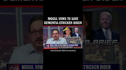 Mogul Vows to Save Dementia-Stricken Biden