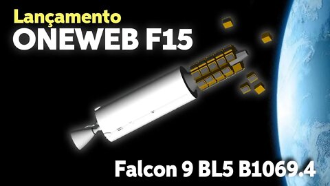 LANÇAMENTO DO FALCON 9 B1069.4 / ONEWEB F15