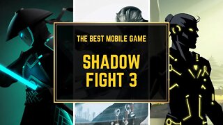 SHADOW FIGHT 3 - THE BEST MOBILE GAME. EPISODE 3