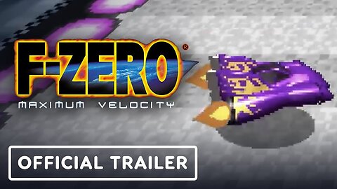 F-Zero: Maximum Velocity - Official Nintendo Switch Online Trailer