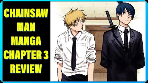 Chainsaw Man Manga Chapter 3 Arrival in Tokyo Review