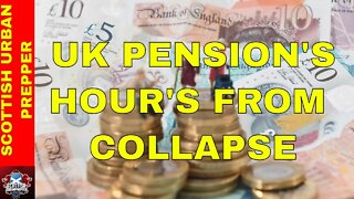 Prepping - UK Pension's Hour's from collapse ! - Are you prepared to lose your retirement ?
