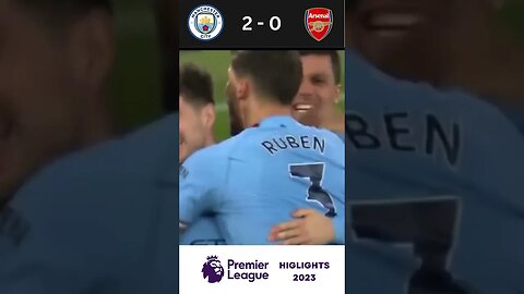 Manchester City VS Arsenal 2023 Premiere League Highlights #youtube #football #shorts