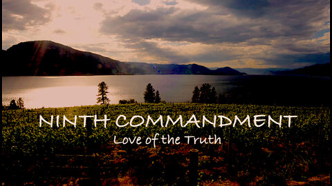Ten Words - #9- Love of the Truth