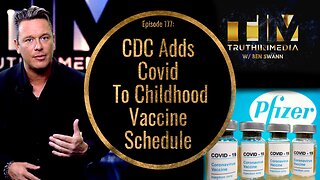 CDC Adds Covid To Childhood Vaccine Schedule, Pfizer Immediately Raises Price