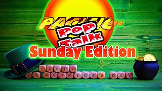 Pacific414 Pop Talk Sunday Edition I Happy St. Patrick's Day I Pop Culture News Discussion