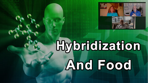 Hybridization Is The Reason That We Have Food - Pam Popper, John McDougall, Michael Klaper
