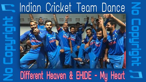 Indian Cricket Team Dance Different Heaven & EH!DE - My Heart [NCS Release] #indiancricketteam #ncs