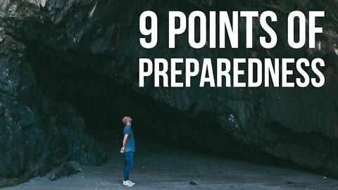 Prepping Foundations - The 9 Points of Preparedness