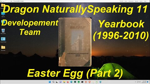 Dragon NaturallySpeaking 11 Developement Team Yearbook 'Easter Egg' (Part 2 - See Description)