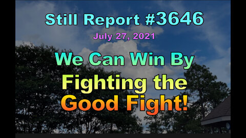 We Can Win By Fighting the Good Fight, 3646