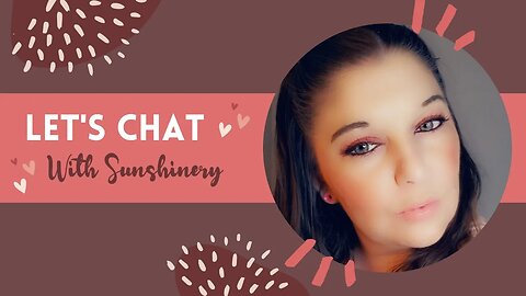 Let's Chat | with Sunshinery & Friends