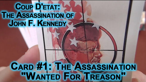 Coup D'etat: The Assassination of John F Kennedy, #1: The Assassination, Wanted For Treason JFK ASMR