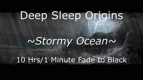 Rain and Thunder with Ocean Sounds for Sleep, Rest, Relaxation. 10 Hrs, 1 Minute Fade to Black