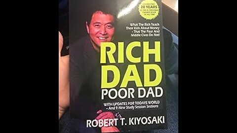"Rich Dad Poor Dad"Robert Kiyosaki:"Lessons to become Rich"
