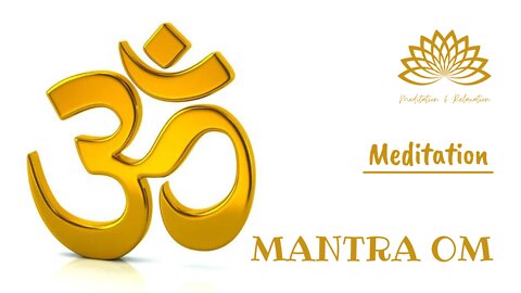 🕉️ Mantra OM for meditation 🎧🎼